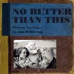 No Better Than This (2010)